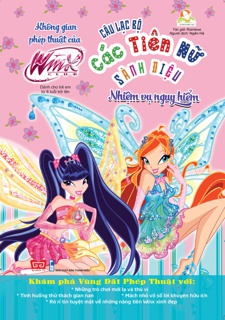 Winx Club - Câu Lạc Bộ Các Tiên Nữ Sành Điệu - Nhiệm Vụ Nguy Hiểm