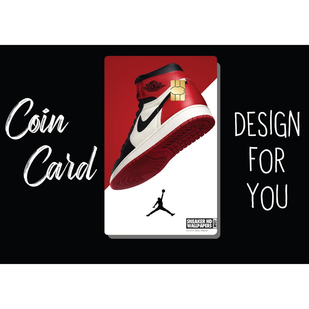 "JORDAN " ( Decal dán Thẻ ATM, debit, thẻ từ, thẻ chung cư, bảo vệ thẻ) | Dán thẻ ATM COINCARD