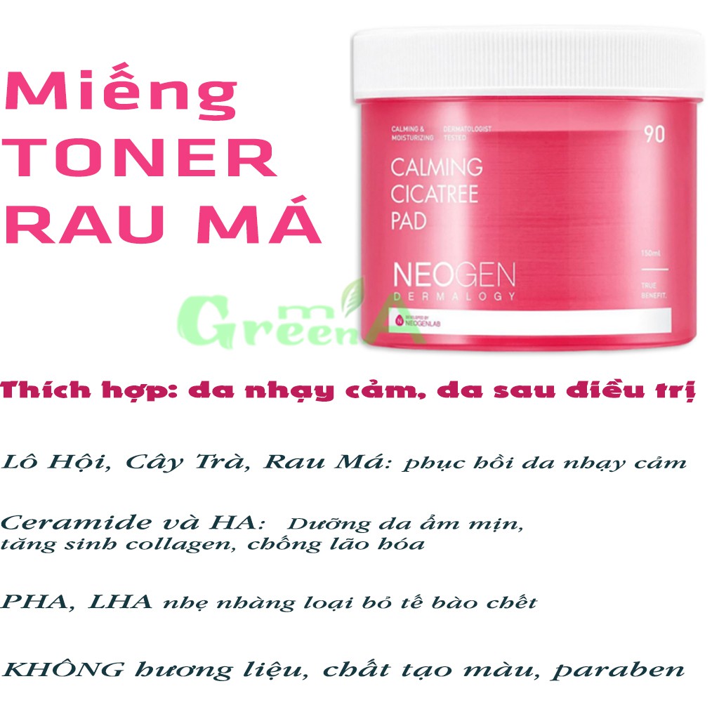 Toner Dạng Miếng Rau Má Neogen Dermalogy Calming Cica Tree Pad 90 Miếng Dịu Nhẹ Kháng Khuẩn [NHẬP KHẨU CHÍNH HÃNG]