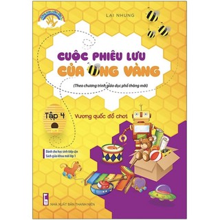 Sách - Cuộc phiêu lưu của Ong vàng tập 4 - Vương quốc đồ chơi