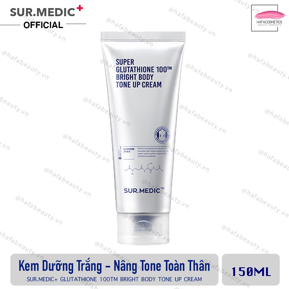 Kem Dưỡng Trắng Da Toàn Thân Sur.medic Super Glutathione 100TM Bright Body Tone Up Cream 150ml - HAFA COSMETICS