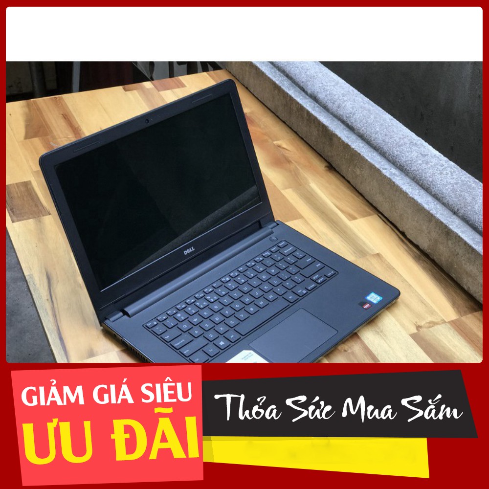 Laptop Cũ Dell inspiron 3459 i7 6500U , Ram 8G  , Ổ Cứng 500Gb  , Vga Rời R5M315 < Màn Hình 14.0HD Còn đẹp như mới | BigBuy360 - bigbuy360.vn