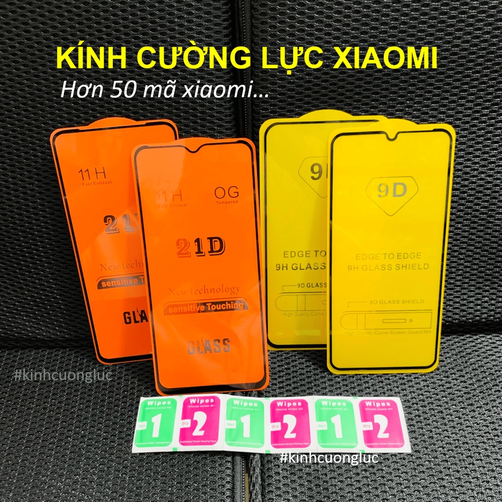 Cường lực Full màn hình Redmi Note 11 11s 11 pro Xiaomi 11T Mi 11 lite 5G NE 10 10a 10s 10c 10t 9a 9c 9s 9 8 8a 7 4g 5g