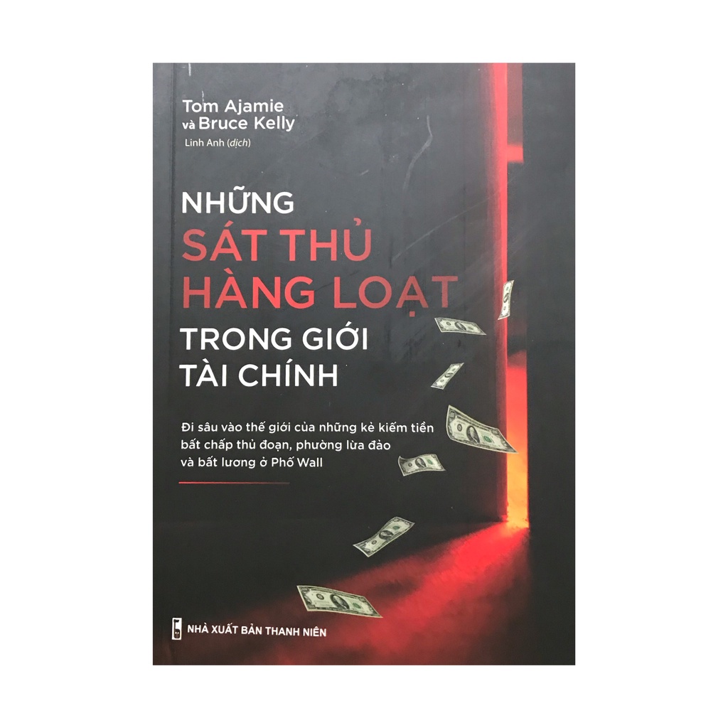 Sách - Những sát thủ hàng loạt trong giới tài chính