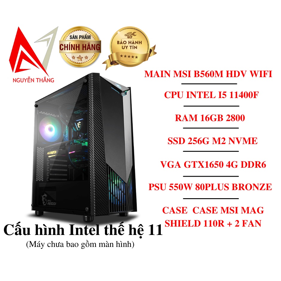 Thùng PC GAMING MSI SHIELD ( B560 WIFI - I5 11400F - 16G -GTX1650)