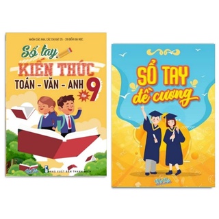 Combo 2 cuốn sổ tay kiến thức toán văn anh lớp 9 và sổ tay đề cương