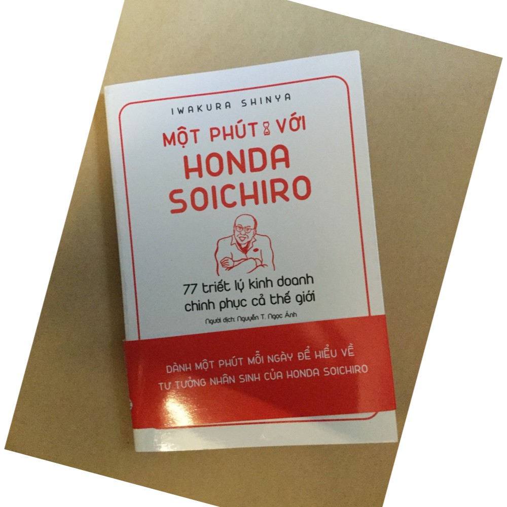 [ Sách ] Một Phút Với Honda Soichiro - 77 Triết Lý Kinh Doanh Trinh Phục Cả Thế Giới | BigBuy360 - bigbuy360.vn