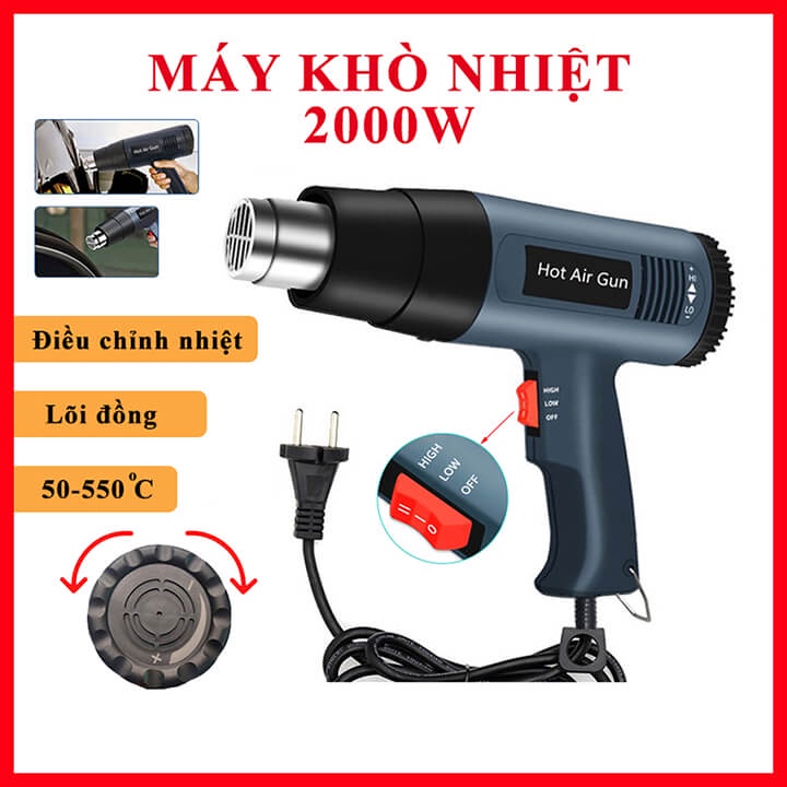 Máy khò nhiệt 2000W, thổi hơi nóng  khò nhiệt màng co bọc giỏ quà tết, đóng seal hộp, dán decal có chỉnh nhiệt