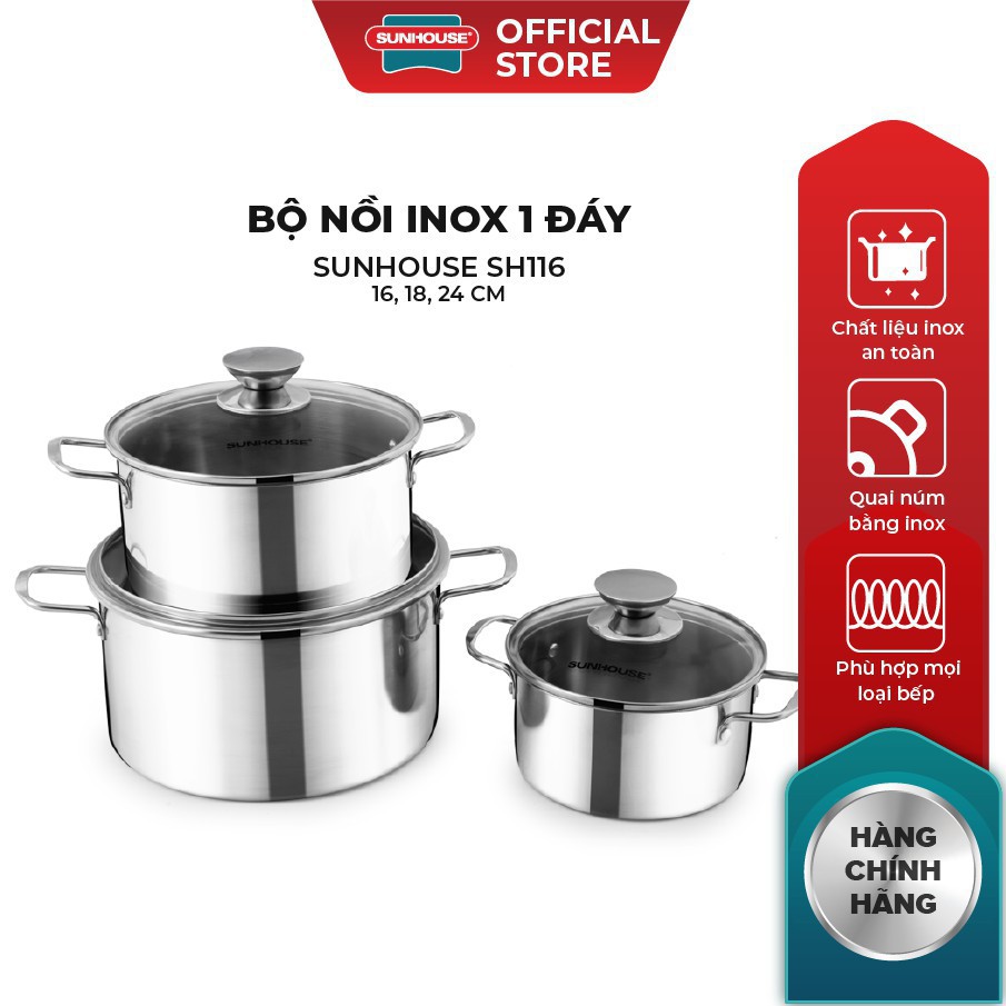 Bộ Nồi Inox 1 Đáy SUNHOUSE SH116 16, 18, 24 cm