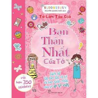 Tớ Làm Tác Giả - Bạn Thân Nhất Của Tớ