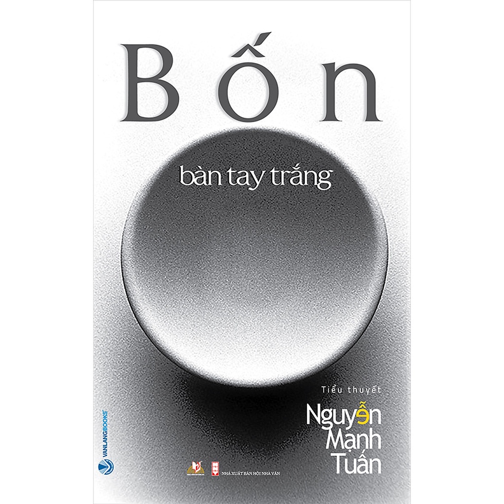 Sách - Bốn Bàn Tay Trắng (Nguyễn Mạnh Tuấn- Văn Lang)