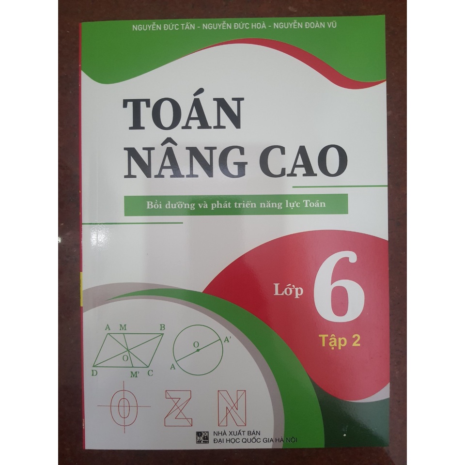 Sách - Toán nâng cao - Bồi dưỡng và phát triển năng lực Toán 6 tập 2