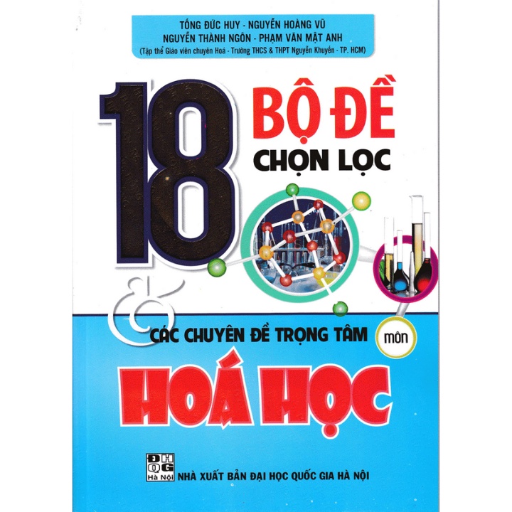 Sách - 18 Bộ Đề Chọn Lọc Và Các Chuyên Đề Trọng Tâm Môn Hóa Học