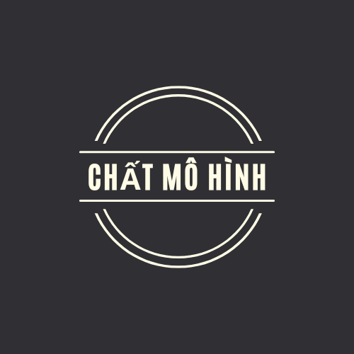 Chất Mô Hình