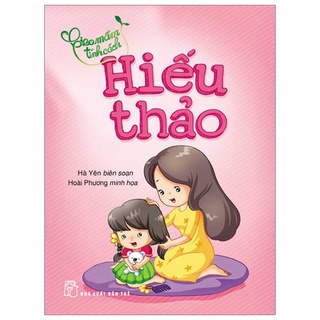 Sách - Gieo Mầm Tính Cách - Hiếu Thảo - Hà Yên