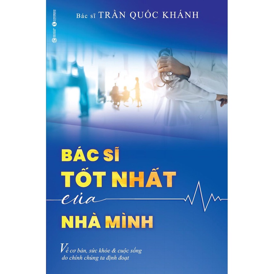 Sách Thái Hà - Combo 2 Cuốn Nơi Ánh Sáng Không Bao Giờ Tắt + Bác Sĩ Tốt Nhất Của Nhà Mình (Bìa Mềm)