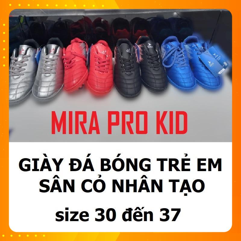 Giày Đá Bóng Trẻ Em - Mira Pro Kids - Đá banh sân cỏ nhân tạo