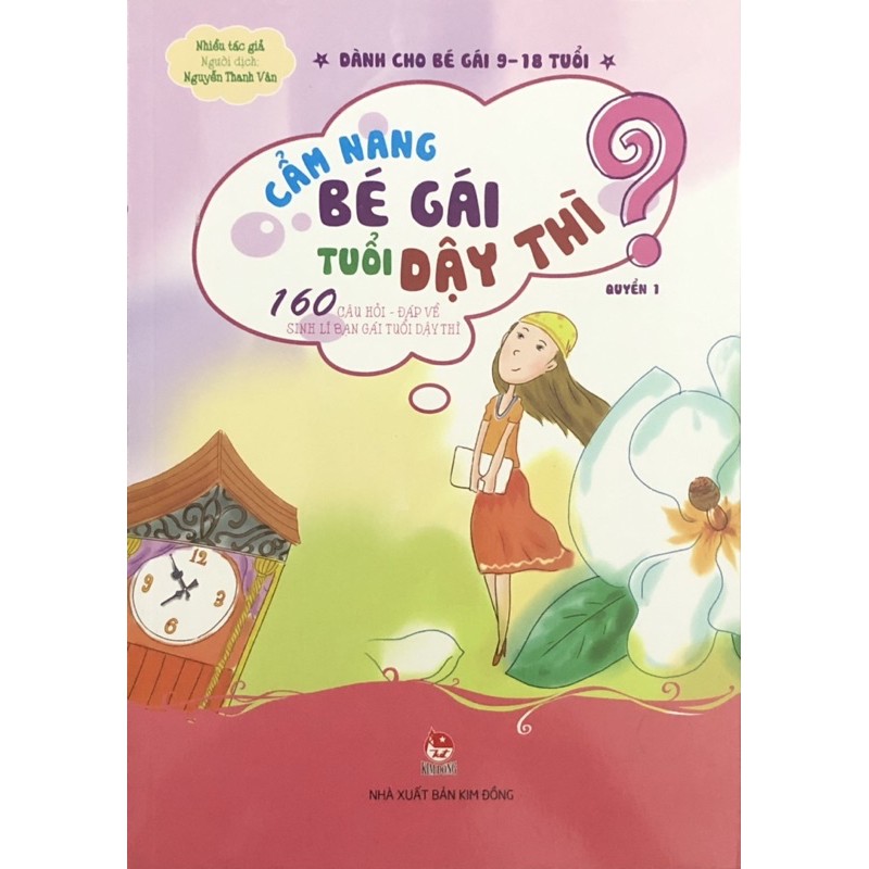 Sách - Cẩm Nang Bé Gái Tuổi Dậy Thì - 160 Câu Hỏi - Đáp Về Sinh Lí Bạn Gái Tuổi Dậy Thì - ( Quyển 1 )