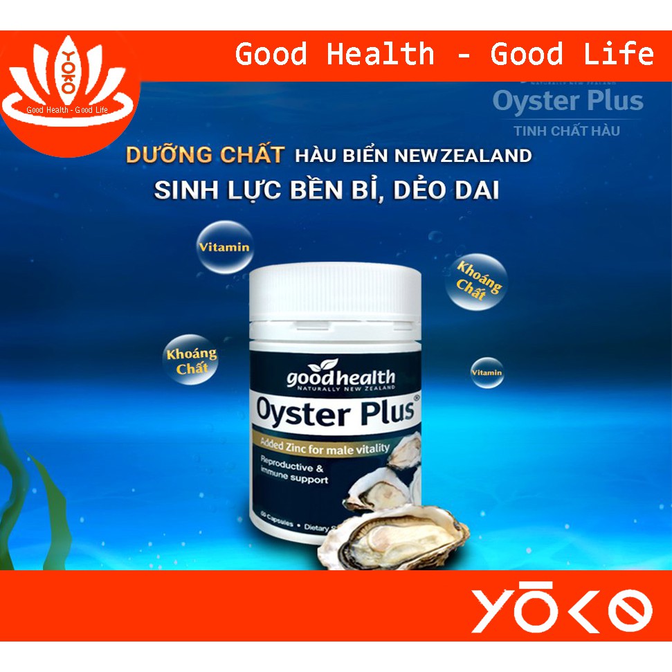 [Dùng Là Phê] Tinh Chất Hàu New Zealand Good Health Oyster Plus Tăng Cường Sinh Lực Lọ 30 Viên - YoKo Pharma