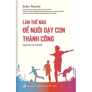 Sách - làm thế nào để nuôi dạy con thành công