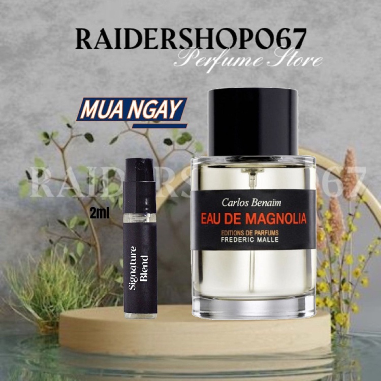 Nước Hoa Frederic Malle - Eau De Magnolia EDP 10ml/20ml ®️