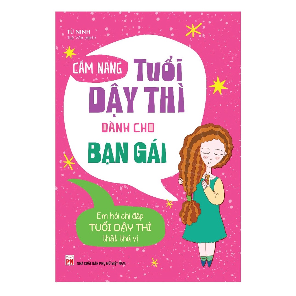 [Mã LT50 giảm 50k đơn 250k] Sách- Cẩm Nang Tuổi Dậy Thì Dành Cho Bạn Gái (Tái Bản)