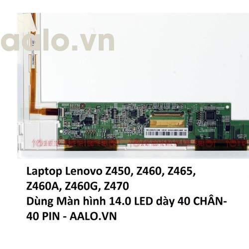 Màn hình laptop Lenovo Z450, Z460, Z465, Z460A, Z460G, Z470 - lenovo z470 | BigBuy360 - bigbuy360.vn
