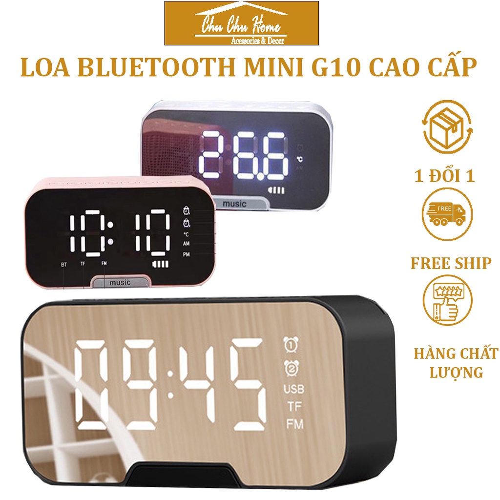 Loa Bluetooth Kiêm Đồng Hồ G10 Mặt Gương Hiển Thị Đèn Led - Đài FM - Đồng Hồ Báo Thức