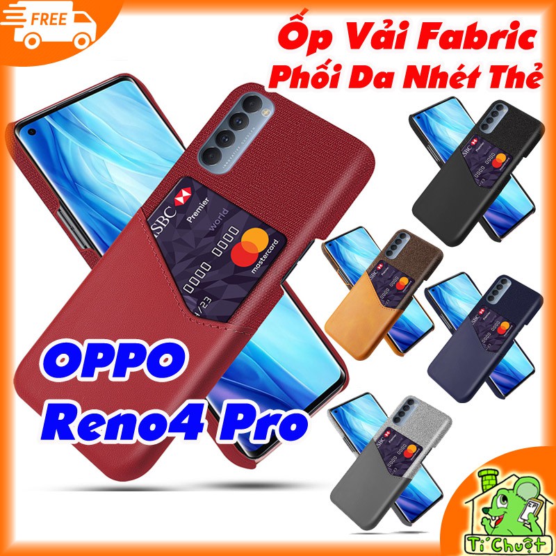 [Cao Cấp] Ốp Lưng OPPO Reno4 Pro Vải Fabric Phối Da Nhét Tiền Thẻ ATM