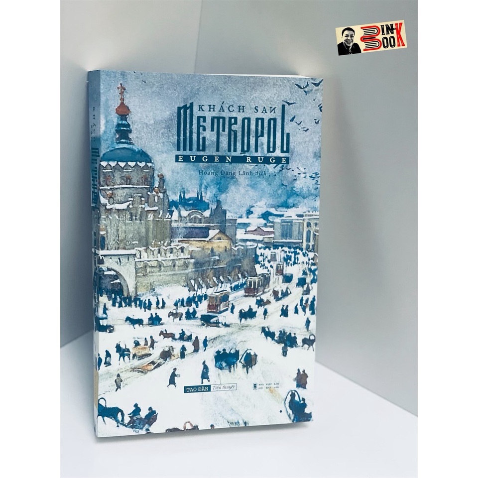 Sách Tao Đàn - Khách sạn METROPOL – Eugen Ruge – Hoàng Đăng Lãnh dịch - Bình Book