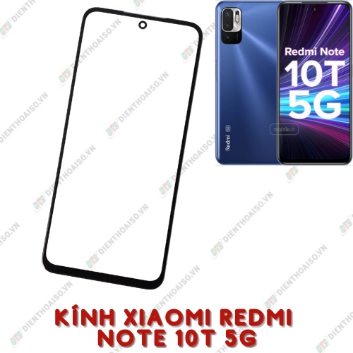 Mặt kính xiaomi redmi note 10t 5g