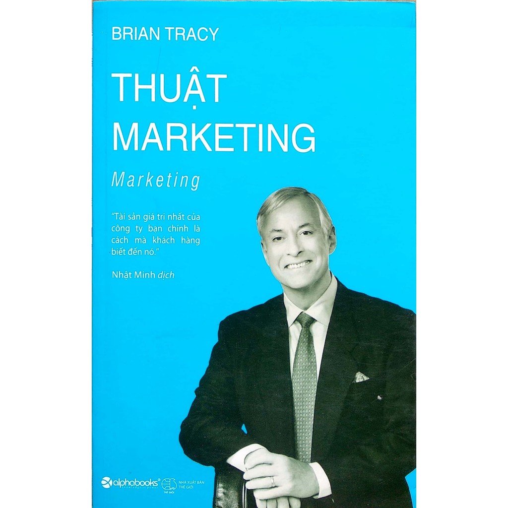 Sách - Brian Tracy - Thuật marketing tái bản 2018