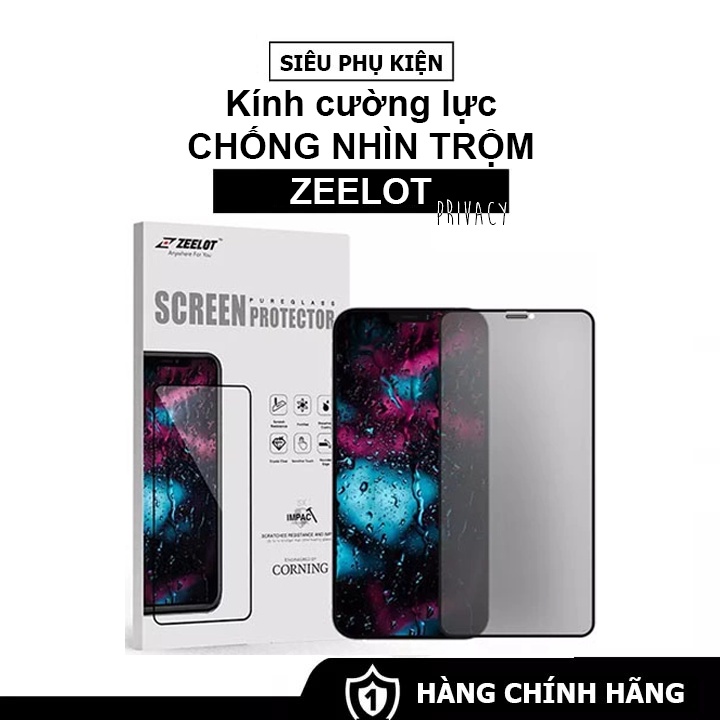 Kính Cường Lực ZEELOT Chống Nhìn Trộm Cho iPhone 12 Pro Max  /iPhone 11 Pro Max, Xs Max  - Hàng Chính Hãng