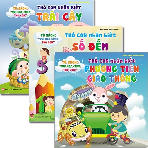 Sách - Thỏ Con Nhận Biết Trái Cây + Thỏ Con Nhận Biết Phương Tiện Giao Thông + Thỏ Con Nhận Biết Số Đếm