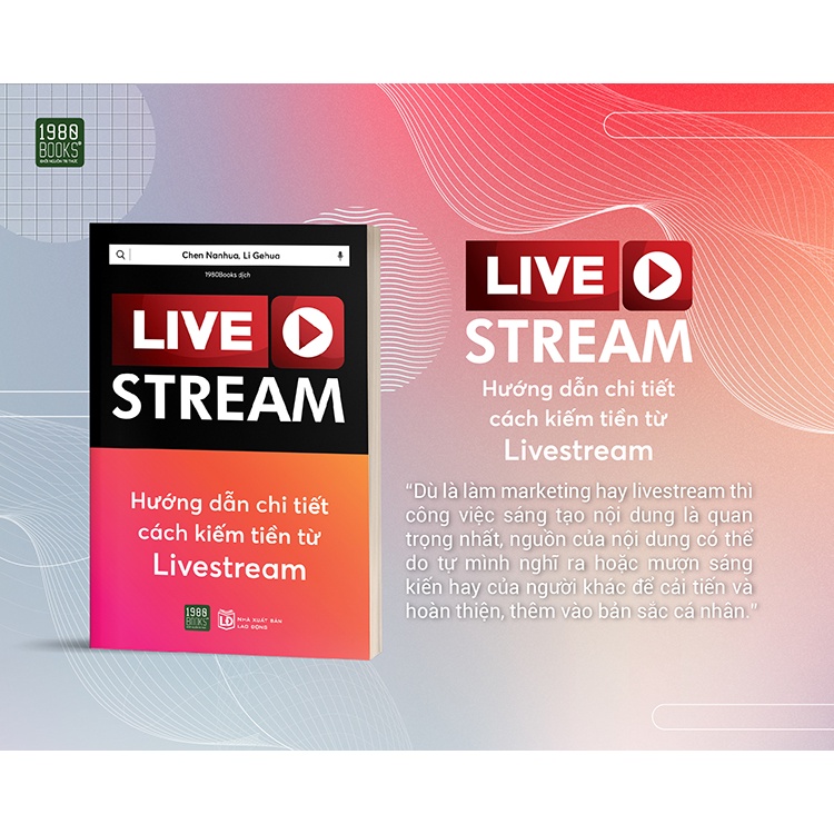 Sách – Hướng Dẫn Chi Tiết Kiếm Tiền Từ Livestream