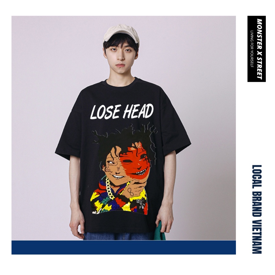 Áo thun unisex MONSTER X STREET LOSE HEAD phông tay lỡ nam nữ form rộng Local Brand