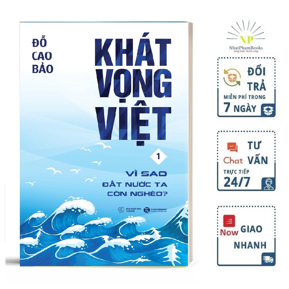 Sách Thái Hà - Khát Vọng Việt - Tập 1: Vì Sao Đất Nước Ta Còn Nghèo? Tặng Bookmark