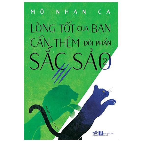 Sách - Lòng Tốt Của Bạn Cần Thêm Đôi Phần Sắc Sảo - Tập 2 [Nhã Nam]