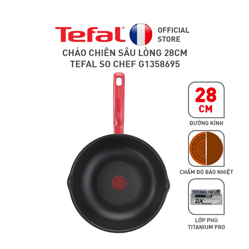 Chảo chiên sâu lòng 28cm Tefal So Chef G1358695 ✅ Bảo Hành Chính Hãng 02 Năm