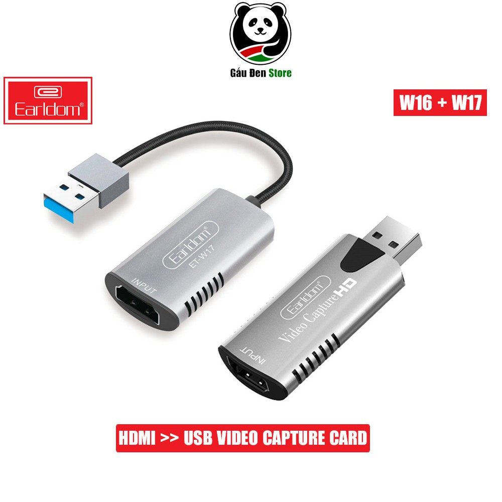 Cáp HDMI to USB 3.0 Video Capture Earldom ET-W17 + W16 - Hỗ Trợ Live Stream, Ghi Hình Từ Điện Thoại, Camera, PS4, XBOX