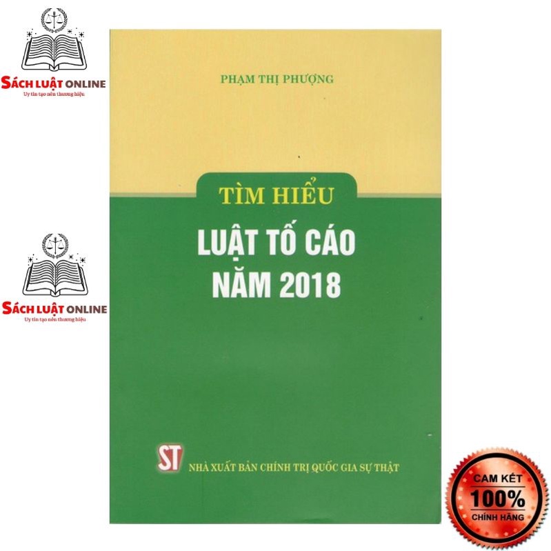 Sách - Tìm hiểu Luật tố cáo năm 2018 (NXB Chính trị quốc gia Sự thật)