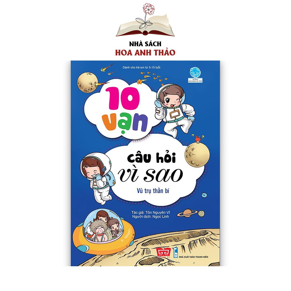 Sách 10 vạn câu hỏi vì sao cho bé (Nhiều chủ đề tuỳ chọn)