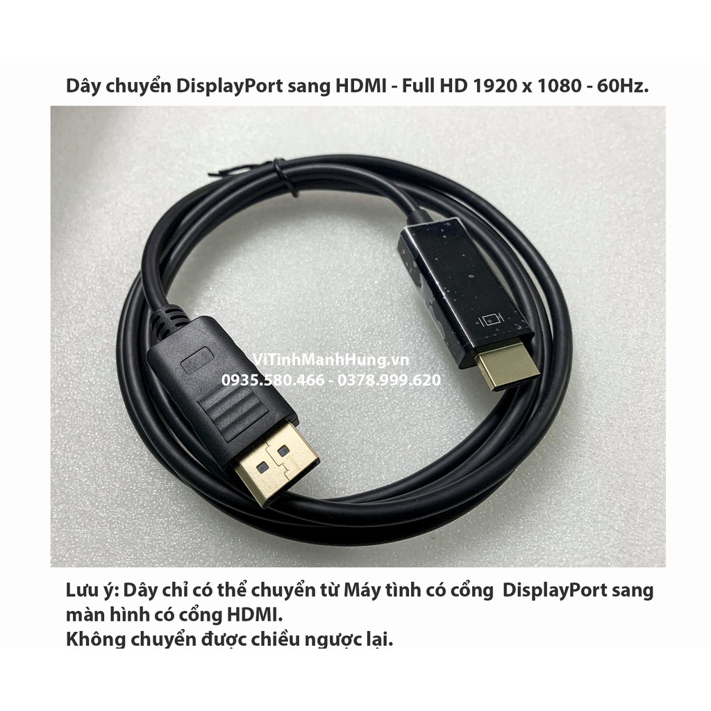 Dây chuyển DisplayPort sang HDMI | DisplayPort to HDMI - Full HD 1920 x 1080 - 60Hz.