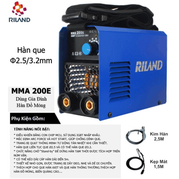 Máy hàn que ARC 200GE II / MMA 200E / ARC 200DS RILAND Chính hãng 100% bao gồm