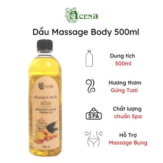 Dầu Massage Body Tinh Dầu Gừng ACENA 500ml Hỗ Trợ Giảm Mỡ