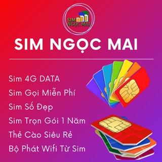 Sim 4G Mobifone CS3N - CS6N - MDT250A - 12FD50 - 12C90N Trọn Gói 1 Năm - Không Giới Hạn Data - Sim Ngọc Mai