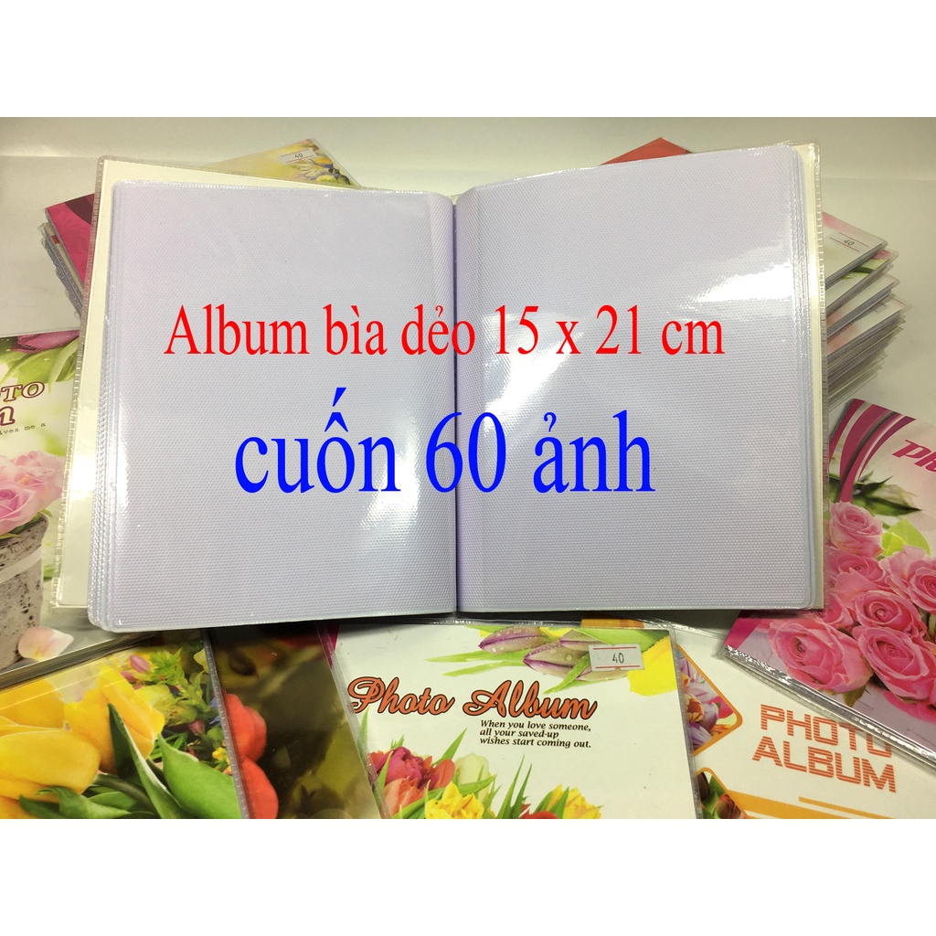 Album ảnh 15x21cm  bìa dẻo ( Lưu trữ được 40 hoặc 60 ảnh)