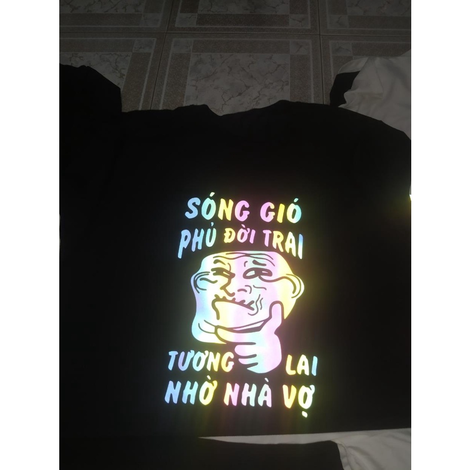 Áo thun TAY NGẮN phản quang 7 màu Sóng gió phủ đời trai tương lai nhờ nhà vợ