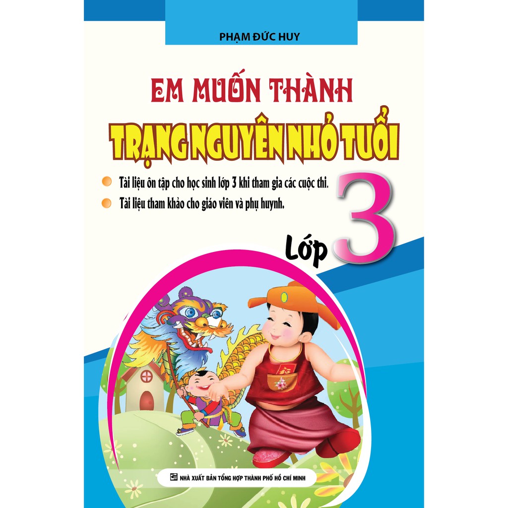 Sách - Em Muốn Thành Trạng Nguyên Nhỏ Tuổi Lớp 3