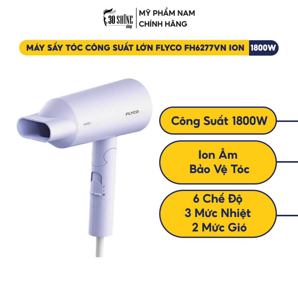 Máy sấy tóc công suất lớn Flyco FH6277VN 1800w ION 30Shine phân phối chính hãng